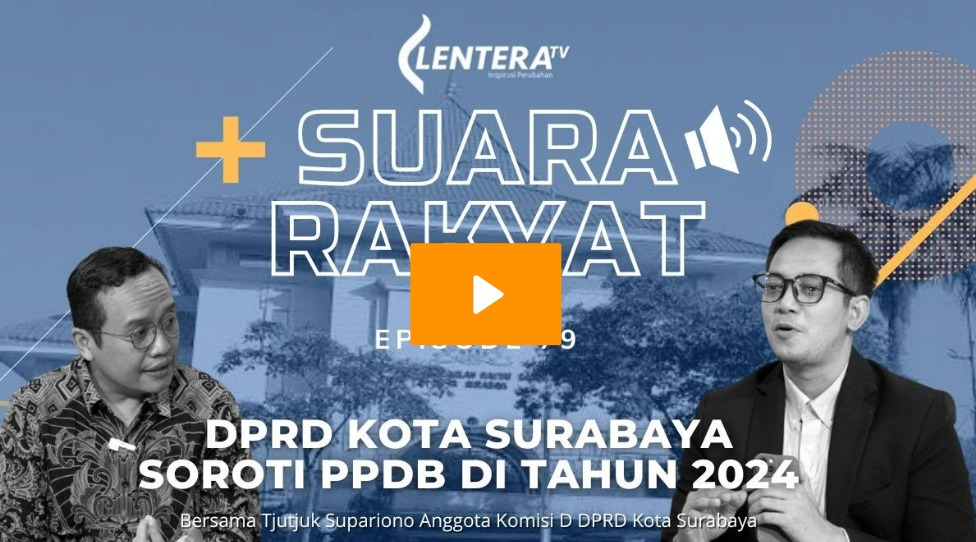 Suara Rakyat : DPRD Soroti Sistem PPDB di Tahun 2024