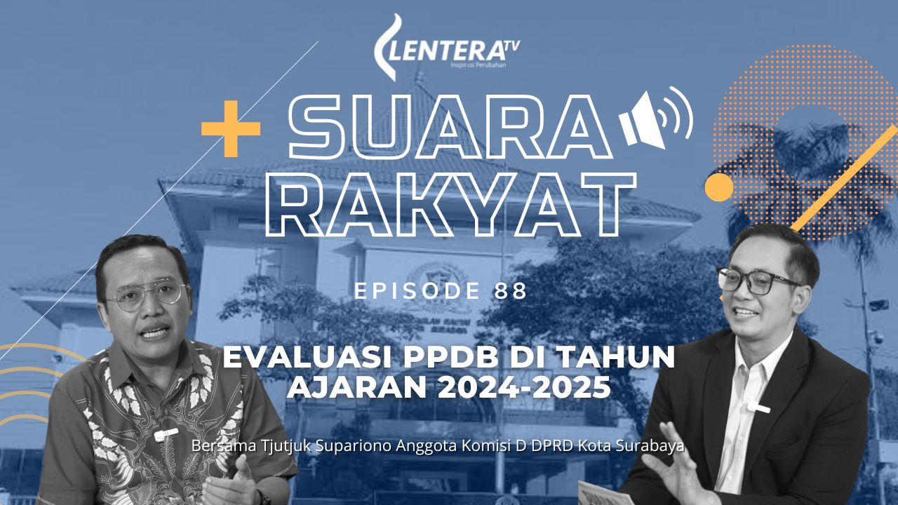 Suara Rakyat : Evaluasi PPDB di Tahun Ajaran 2024-2025