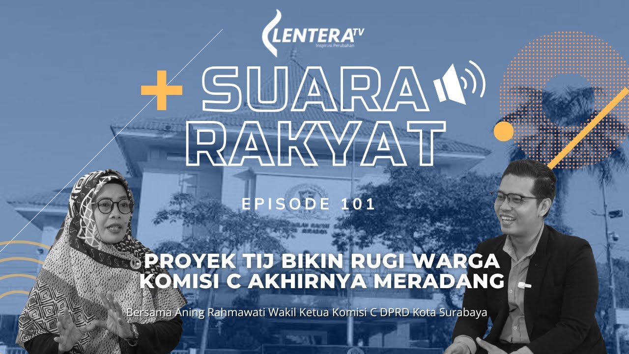 Suara Rakyat : Proyek TIJ Bikin Rugi Warga Komisi C Akhirnya Meradang